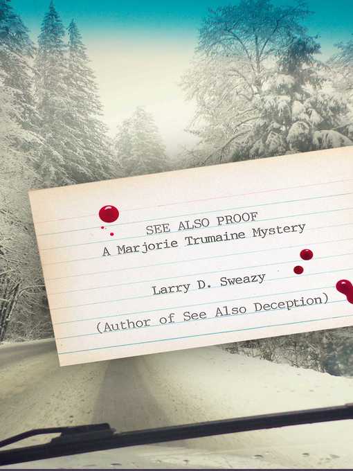 Title details for See Also Proof by Larry D. Sweazy - Wait list